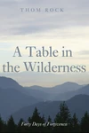 Cover of A Table in the Wilderness