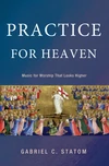 Cover of Practice for Heaven