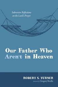 Cover of Our Father Who Aren’t in Heaven