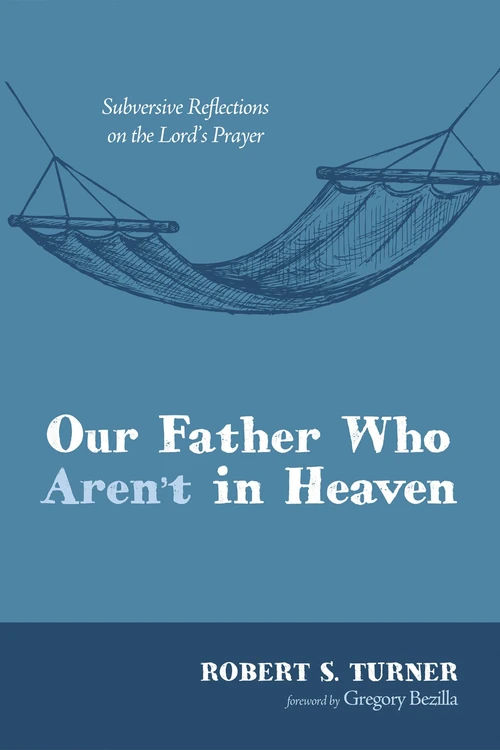 Cover of Our Father Who Aren’t in Heaven