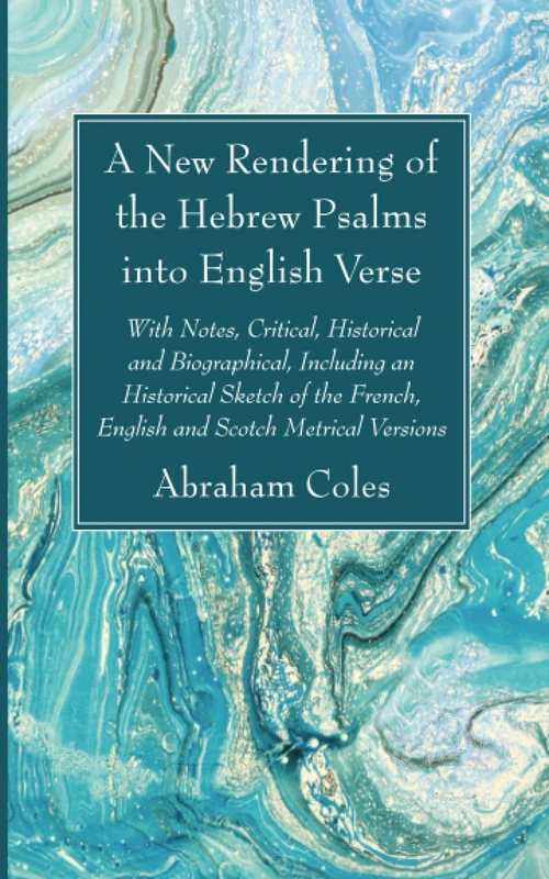Cover of A New Rendering of the Hebrew Psalms into English Verse