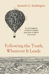 Cover of Following the Truth, Wherever It Leads