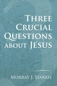 Cover of Three Crucial Questions about Jesus