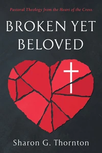 Cover of Broken yet Beloved