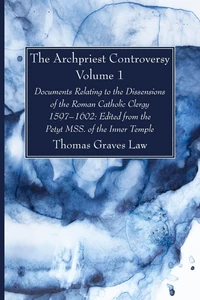 Cover of The Archpriest Controversy, Volume 1