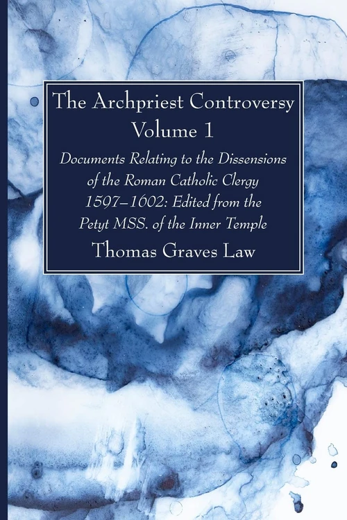 Cover of The Archpriest Controversy, Volume 1