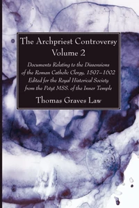 Cover of The Archpriest Controversy, Volume 2