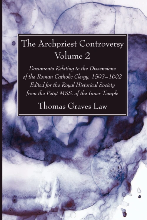 Cover of The Archpriest Controversy, Volume 2