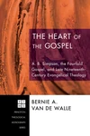 Cover of The Heart of the Gospel