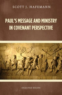 Cover of Paul's Message and Ministry in Covenant Perspective