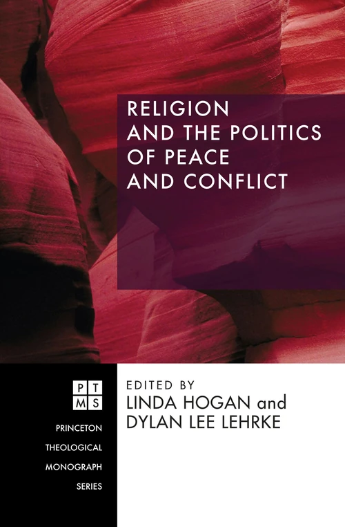 Cover of Religion and the Politics of Peace and Conflict