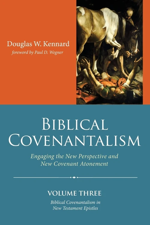 Cover of Biblical Covenantalism, Volume 3