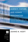 Cover of Agency, Culture, and Human Personhood