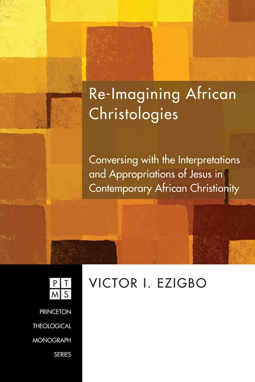 Cover of Re-imagining African Christologies