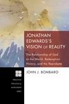 Cover of Jonathan Edwards’s Vision of Reality