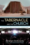 Cover of The Tabernacle and the Church