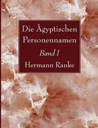 Cover of Die Ägyptischen Personennamen, Band I