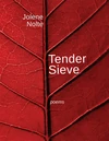 Cover of Tender Sieve