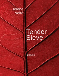 Cover of Tender Sieve
