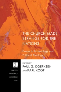 Cover of The Church Made Strange for the Nations