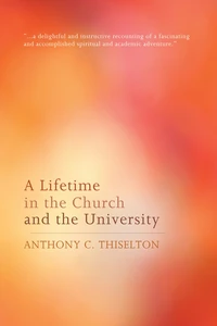 Cover of A Lifetime in the Church and the University