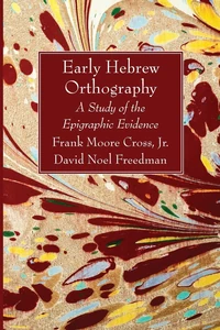 Cover of Early Hebrew Orthography