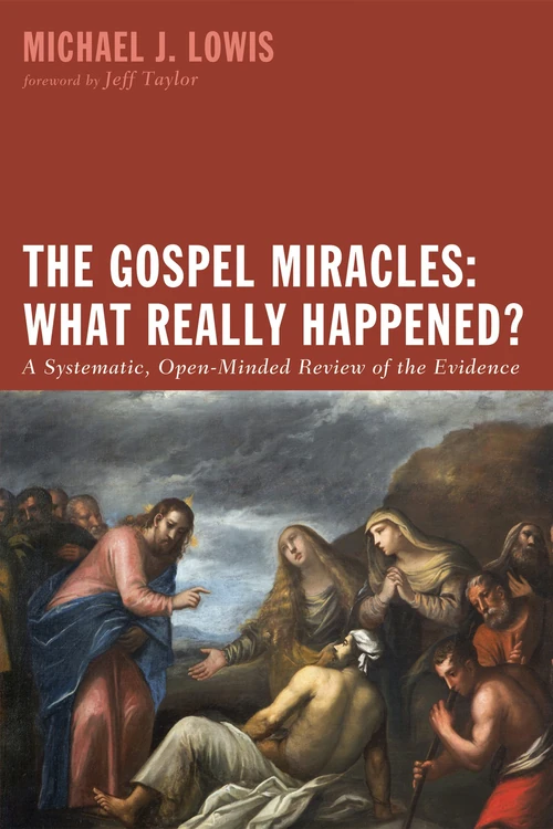 Cover of The Gospel Miracles: What Really Happened?