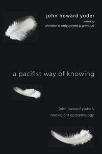 Cover of A Pacifist Way of Knowing