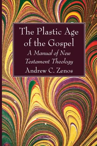 Cover of The Plastic Age of the Gospel
