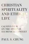 Cover of Christian Spirituality and Ethical Life