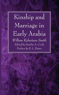Cover of Kinship and Marriage in Early Arabia