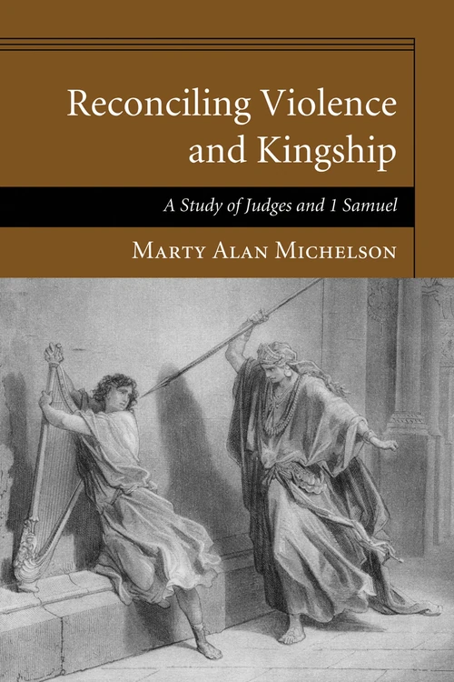 Cover of Reconciling Violence and Kingship