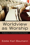 Cover of Worldview as Worship