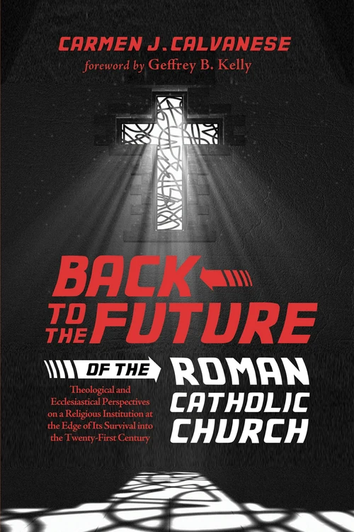Cover of Back to the Future of the Roman Catholic Church