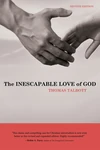 Cover of The Inescapable Love of God