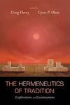 Cover of The Hermeneutics of Tradition