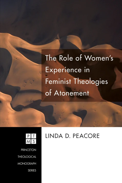 Cover of The Role of Women's Experience in Feminist Theologies of Atonement