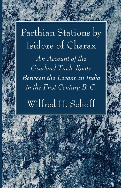 Cover of Parthian Stations by Isidore of Charax