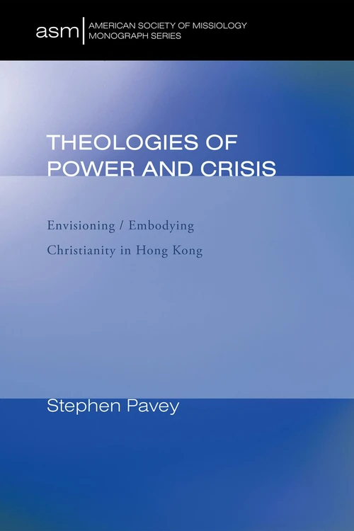 Cover of Theologies of Power and Crisis