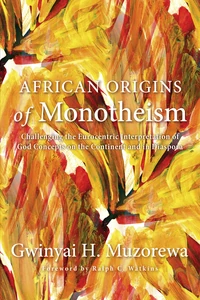 Cover of African Origins of Monotheism