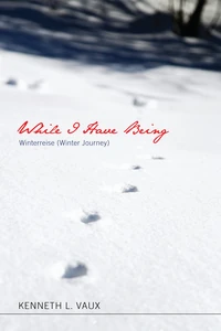 Cover of While I Have Being