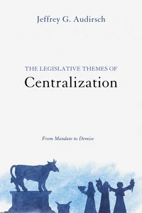 Cover of The Legislative Themes of Centralization