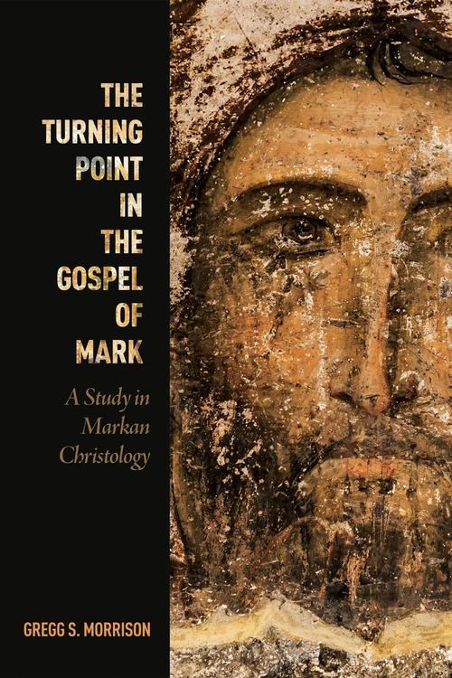 Cover of The Turning Point in the Gospel of Mark
