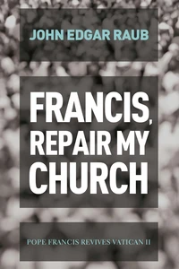 Cover of Francis, Repair My Church