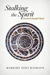 Cover of Stalking the Spirit