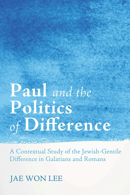 Cover of Paul and the Politics of Difference
