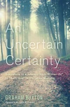 Cover of An Uncertain Certainty