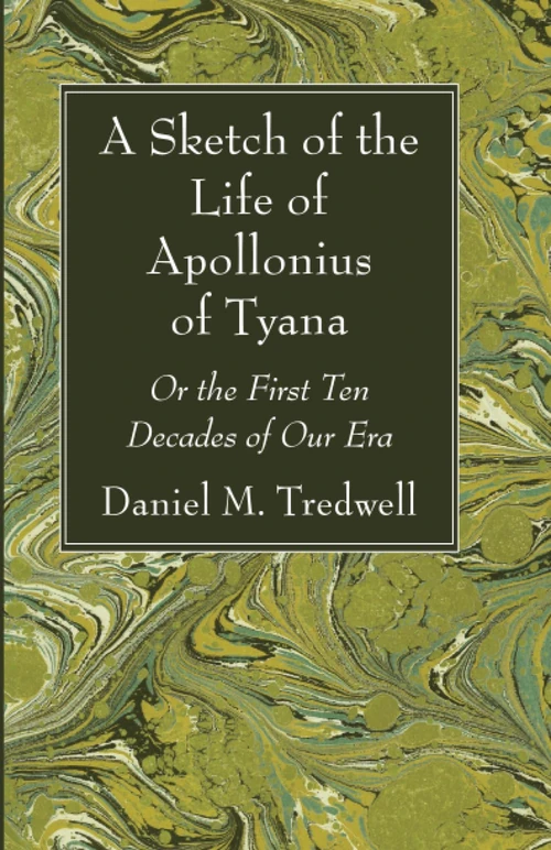 Cover of A Sketch of the Life of Apollonius of Tyana