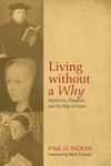 Cover of Living without a Why