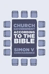 Cover of Church Government According to the Bible